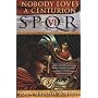 Nobody Loves a Centurion (SPQR)