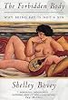 The Forbidden Body: Why Being Fat is Not a Sin