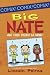 Books : Big Nate: What Could Possibly Go Wrong?