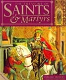 The treasury of saints and martyrs