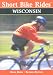 Book SHORT BIKE RIDES WISCONSIN, 2nd Edition (Short Bike Rides)