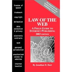 Law of the Web: A Field Guide to Internet Publishing, 2003 Edition