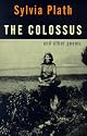 The Colossus and Other Poems