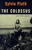 The Colossus and Other Poems