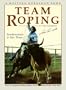 Team Roping (A Western Horseman Book)