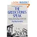 The Greek Stones Speak: The Story of Archaeology in Greek Lands (Second Edition, Revised and Enlarged)