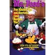 Mr. Food-Fun Kitchen Tips (And Recipes, Too!)