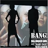 Revue Helena  / Bang! Dillinger Girl & Baby Face Nelson