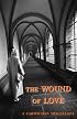 The Wound of Love