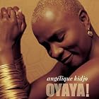 Click here to buy Oyaya! by  Angelique Kidjo .