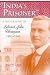 India's Prisoner: A Biography of Edward John Thompson, 1886-1946