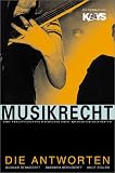 Produkt-Bild: Musikrecht. Die h&auml;ufigsten Fragen des Musikgesch&auml;fts - Die Antworten