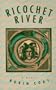 Ricochet River