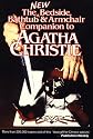 The New Bedside, Bathtub & Armchair Companion to Agatha Christie