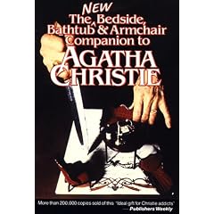 The New Bedside, Bathtub & Armchair Companion to Agatha Christie