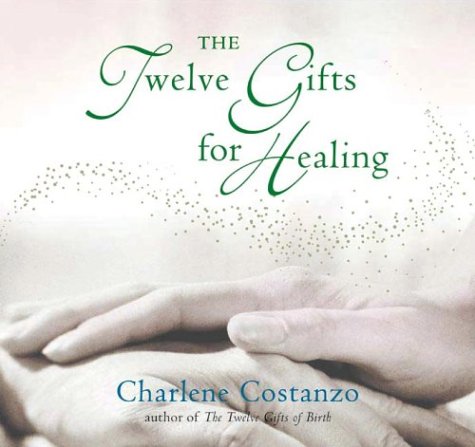 The Twelve Gifts for Healing