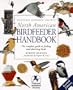 National Audubon Society North American Birdfeeder Handbook