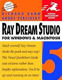 Ray Dream 5 for Windows and Macintosh (Visual QuickStart Guides)