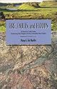 Fire, Faults, & Floods: A Road & Trail Guide Exploring the Origins of the Columbia River Basin (Northwest Naturalist Book)