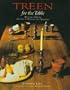 Treen for the Table: Wooden Objects Related to Eating and Drinking