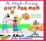 A High-Fiving Gift for Mom