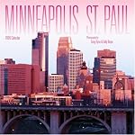 Minneapolis/St. Paul 2006 Calendar (Cities Scenic Wall Calendars: Minnesota) book cover