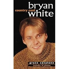 Bryan White: Country Cool (Laurel-Leaf Books)