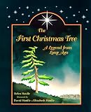 The First Christmas Tree: A Legend from Long Ago