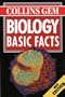 Biology: Basic Facts (Collins Gem Basic Facts)