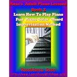 Rosa's Adult Piano Lessons Book 1: Learn How To Play Piano With Fun Color Chord Method: 5 Piano Songs & Hymns with Piano Sheet Music. Red Hot For Church ... - The Best Seller Internet Piano Course) ~ Rosablanca Suen