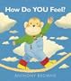 How Do You Feel?