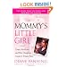 Mommy's Little Girl: Casey Anthony and her Daughter Caylee's Tragic Fate