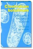 Clostridium Botulinum: A Practical Approach to the Organism and Its Control in Foods