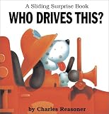 Sliding Surprise Books: Who Drives This? (Sliding Surprise Books)