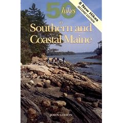 50 Hikes in Southern & Coastal Maine (Fifty Hikes Series)
