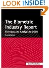 The Biometric Industry Report - Forecasts and Analysis to 2006, Second Edition