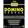  The Lotus Domino Server: Integrating Lotus Notes 4.5 With the Internet 