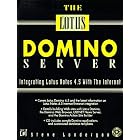 Click here to buy The Lotus Domino Server: Integrating Lotus Notes 4.5 With the Internet by  Stephen Londergan.