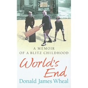  World's End  A Memoir of a Blitz Childhood 