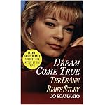 Dream Come True: The LeAnn Rimes Story book cover