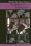 Raskolnikov and Svidrigailov (Blooms Major Literary Characters)