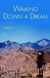 Walking Down a Dream