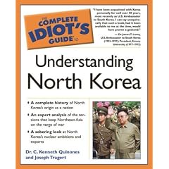 Complete Idiot's Guide to Understanding North Korea