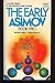 The Early Asimov Bk 2