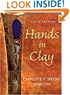 Hands in Clay : An Introduction to Ceramics