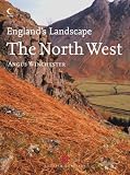 The North West: English Heritage (England's Landscape)