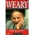 Weary: Life of Sir Edward Dunlop