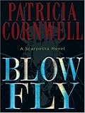 Blow Fly: A Kay Scarpetta Novel (Thorndike Paperback Bestsellers)