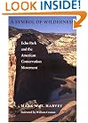 A Symbol of Wilderness: Echo Park and the American Conservation Movement (Weyerhaeuser Environmental Classics)