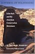 A Symbol of Wilderness: Echo Park and the American Conservation Movement (Weyerhaeuser Environmental Classics)